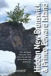 Hidden New Brunswick & Prince Edward Island cover