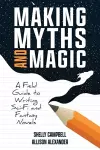 Making Myths and Magic cover