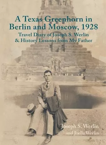 A Texas Greenhorn in Berlin and Moscow, 1928 cover