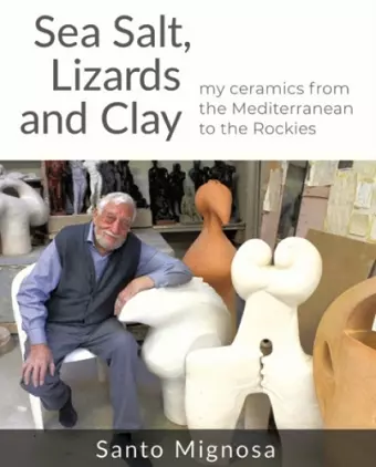 Sea Salt, Lizards and Clay cover