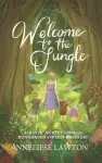 Welcome to the Jungle A Frantic Journey Through Motherhood and Self Discovery cover