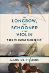 The Longbow, the Schooner & the Violin cover