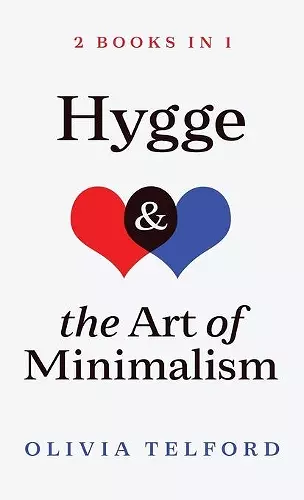 Hygge and The Art of Minimalism cover