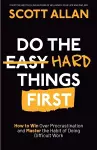 Do the Hard Things First cover