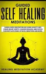 Guided Self Healing Meditations cover