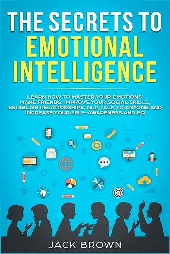 The Secrets to Emotional Intelligence cover