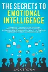 The Secrets to Emotional Intelligence cover