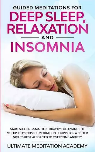 Guided Meditations for Deep Sleep, Relaxation and Insomnia cover