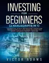 Investing for Beginners (2 Manuscripts in 1) cover