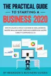 The Practical Guide to Starting a Business 2020 cover