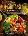 The High Protein Plant-Based Cookbook cover