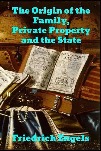 The Origin of the Family, Private Property and the State cover