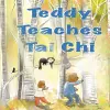 Teddy Teaches Tai Chi cover