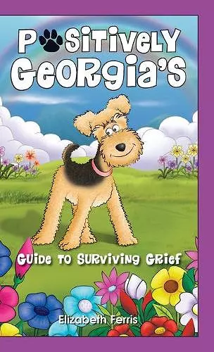 Positively Georgia's Guide to Surviving Grief cover