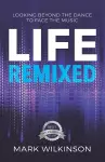 Life Remixed cover