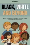 Black, White and Beyond cover