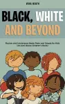 Black, White and Beyond cover