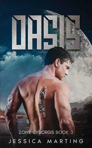 Oasis (Zone Cyborgs Book 3) cover