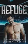 Refuge (Zone Cyborgs Book 5) cover