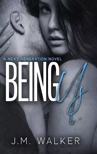 Being Us (Next Generation, #4) cover