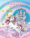 Unicorn Activity Book for Kids Ages 6-8 cover