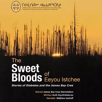 Bundle of Five Ojibwe/English Books from The Sweet Bloods of Eeyou Istchee cover