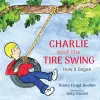 Charlie and the Tire Swing cover