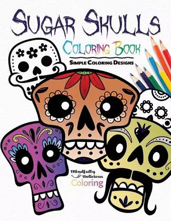 Sugar Skulls Coloring Book cover