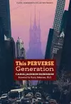 This Perverse Generation cover