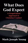 What Does God Expect? cover