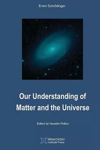 Our Understanding of Matter and the Universe cover