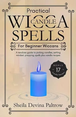 Practical Wicca Candle Spells for Beginner Wiccans cover