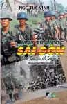 Mặt Trận Ở Sài Gòn / The Battle Of Saigon - Bilingual (Vietnamese/English) - Second Edition cover