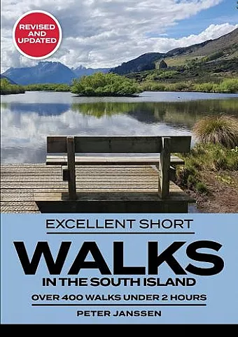 Excellent Short Walks in the South Island cover
