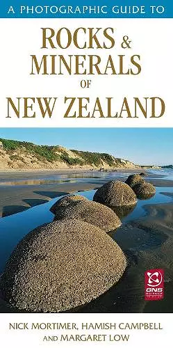 A Photographic Guide to Rocks & Minerals of New Zealand cover