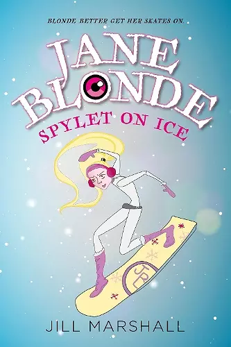 Jane Blonde Spylet on Ice cover