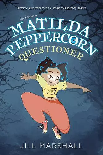 The Legend of Matilda Peppercorn: Questioner cover