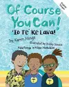 Of Course You Can/'Io Te Ke Lava: English and Tongan cover