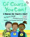 Of Course You Can/ E Maeke He Taute e Koe: English and Niuean cover