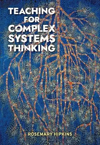 Teaching for Complex Systems Thinking cover