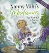 Nanny Mihi's Medicine / Nga Rongoa a Nanny Mihi cover