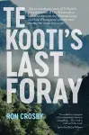 Te Kooti's Last Foray cover