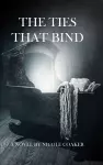 The Ties That Bind cover