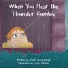 When You Hear the Thunder Rumble cover