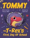 Tommy The T-Rex's First Day Of School cover