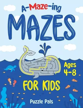 Amazing Maze Book For Kids cover