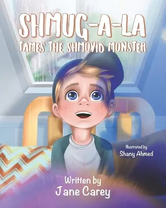 Shmug-A-La Tames the Shmovid Monster cover