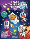 Space Activity Book for Kids Ages 6-8 cover