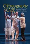 The Choreography of Care cover