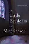 The Little Brudders of Miséricorde cover